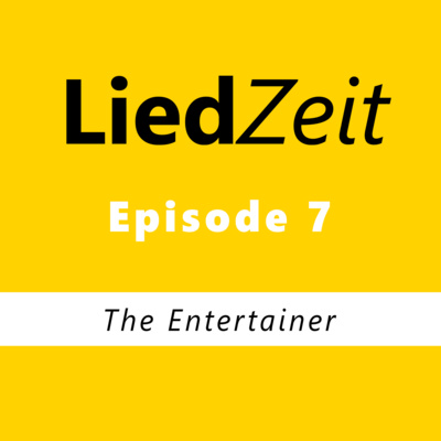 Episode 7: The Entertainer