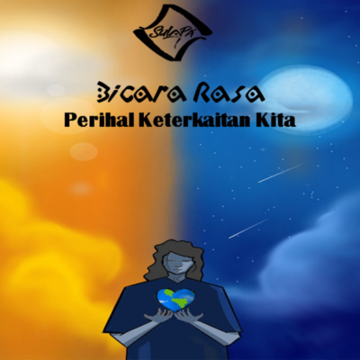 04. Bicara Rasa-Perihal Keterkaitan Kita