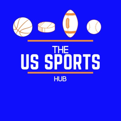 The US Sports Hub Podcast