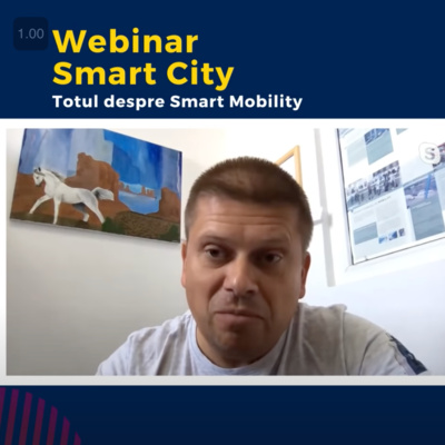 Webinar Smart City #7 - Totul despre Smart Mobility