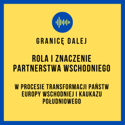 Granicę dalej. KSSM Podcast