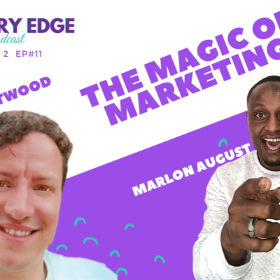 The magic of marketing right with Steven Westwood