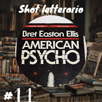 "American Pyscho" (Bret E. Ellis) Narcisismo e social media episode artwork