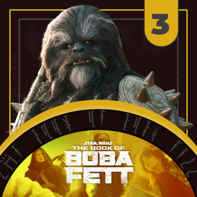 HYPE DRIVE - The Book of Boba Fett - Cap. 03 (Análise) - As ruas de Mos Espa