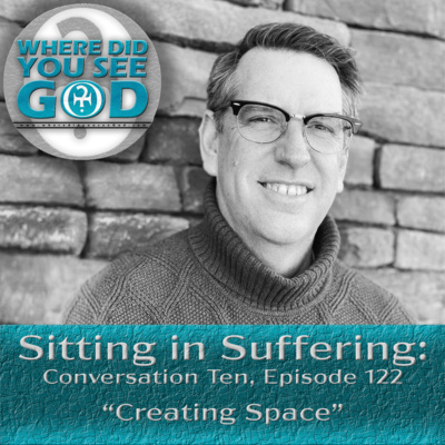 Sitting in Suffering: Creating space