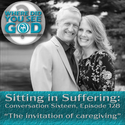 Sitting in Suffering: The invitation of caregiving