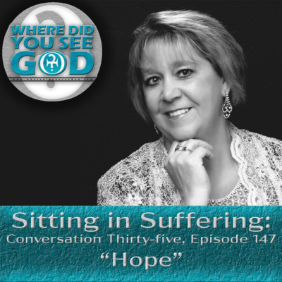 Sitting in Suffering: Hope