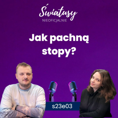 NSP S2303 Jak pachną stopy?