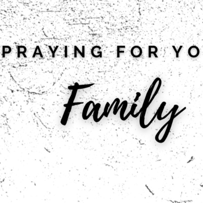 Praying For Families Audio-Visual - 1 hour prayer session episode artwork