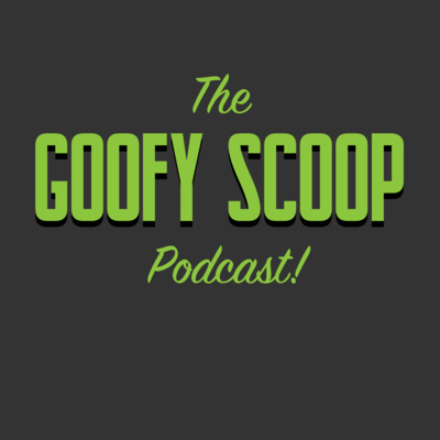 The GOOFY Scoop