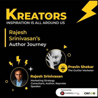 Rajesh Srinivasan's Author Journey | Kreators S1E5