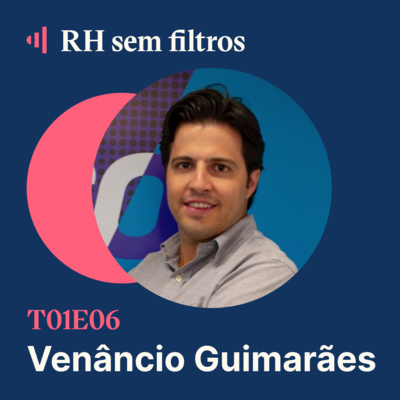 #6 Os desafios de cuidar de quem cuida - Venâncio Guimarães, Dasa