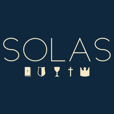 Sola Fide - Faith alone - Romans 1:16-17 episode artwork