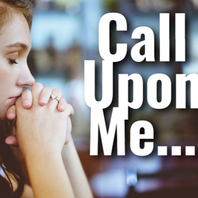 Call Upon Me... for Delieverance (Psalm 50:14-15) episode artwork