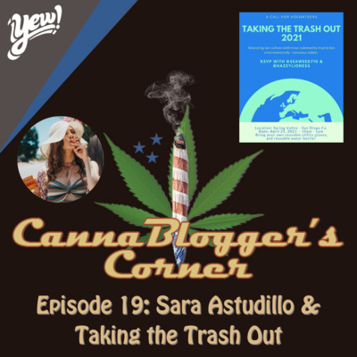 Episode 19: Sara Astudillo & Taking the Trash Out