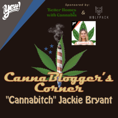 "Cannabitch" Jackie Bryant