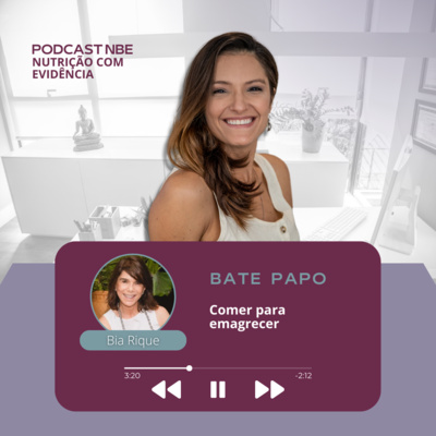 PODCAST NBE - Nutrição com Evidência