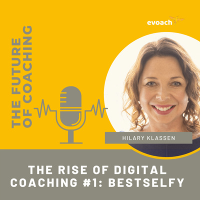 The rise of digital coaching: bestselfy #CoachingTech