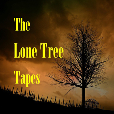 The Lone Tree Tapes Part 2