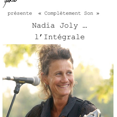 Nadia Joly : l'intégrale