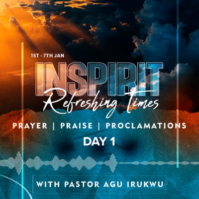 Inspirit Refreshing Times with Agu Irukwu Day 1