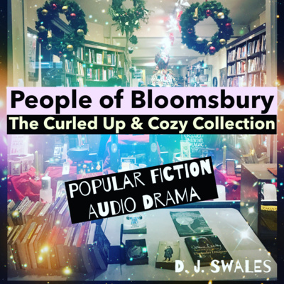 EP 3 | BOB MARLEY | People of Bloomsbury | The Curled Up and Cozy Collection | Audio Drama | Popular Fiction