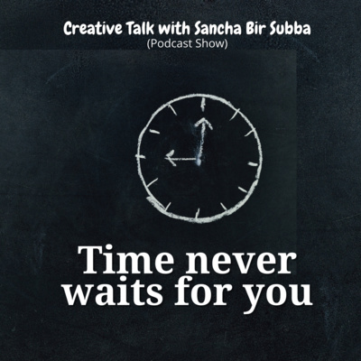 Time never waits for you | Episode 11