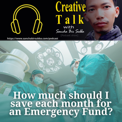 How much should I save each month for an emergency fund | Episode 13