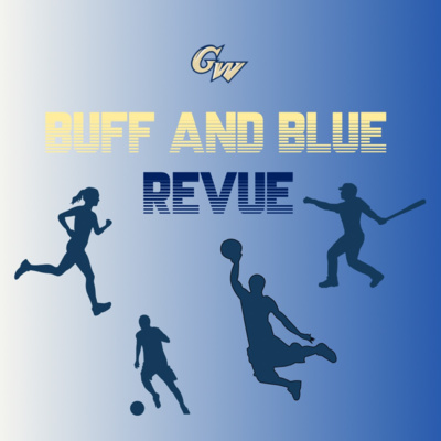 Buff and Blue Revue #11: Interview with Jamion Christian & James Bishop plus Full Campus Sports Walkthrough