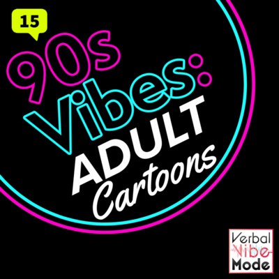 90s Vibes: Adult Cartoons | 15
