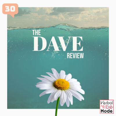 The DAVE Review | 30 episode artwork
