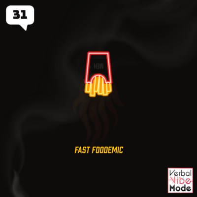 Fast Foodemic | 31 episode artwork