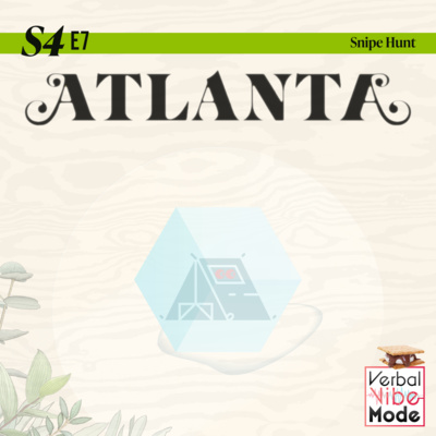 Atlanta Season 4 - Episode 7 Review | BONUS episode artwork