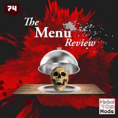 The Menu (2022) Review | 74 episode artwork
