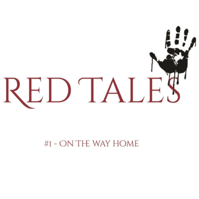 Red Tales #1 - On the way home episode artwork