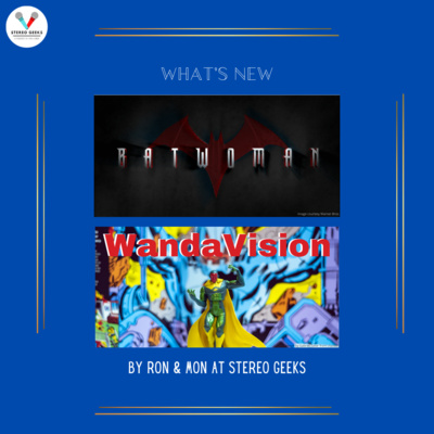 What's New - WandaVision and Batwoman Season 2