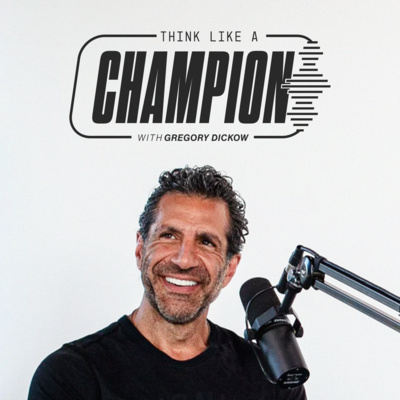 Think Like a Champion EP 46 | Embrace the Power of Connection episode artwork
