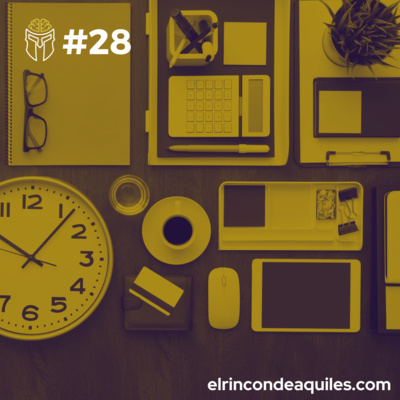 #28 ¿Cómo puedo ser más productivo? | Productividad personal (I) episode artwork