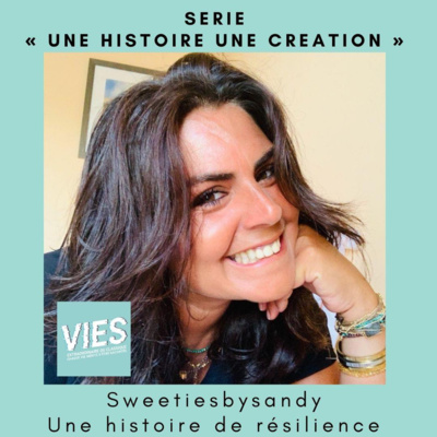 Sweetiesbysansy dans "une histoire une création" - Une histoire de résilience