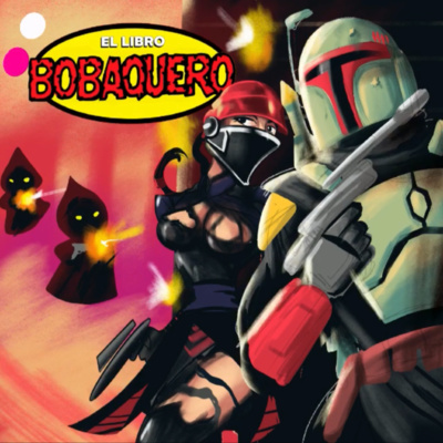 El Libro Bobaquero 05: Return of The Mandalorian episode artwork