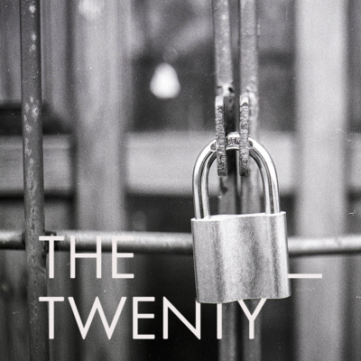 The Twenty, Episode 4: Digital Marketing - Gatekeepers and Trust