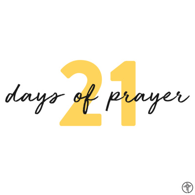 Introduction to 21 Days of Prayer