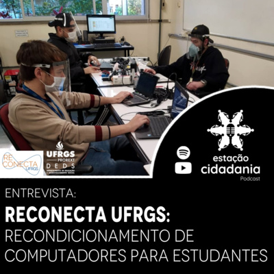 Podcast Estação Cidadania - DEDS/UFRGS