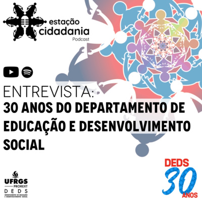 Podcast Estação Cidadania - DEDS/UFRGS