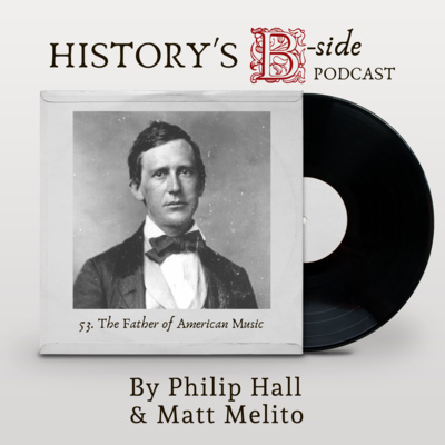 53 | The Father of American Music