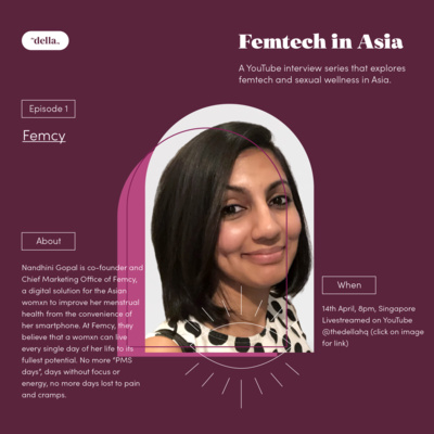 Femtech in Asia Ep 6: Nadhini Gopal