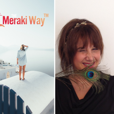 The Meraki Way Podcast