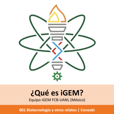¿Qué es iGEM? | FCB-UANL MX