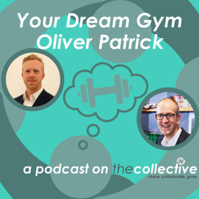 Your Dream Gym - Oliver Patrick - Growth Hub