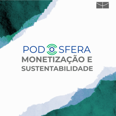 Monetização e Sustentabilidade